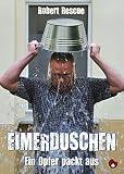 Eimerduschen: Ein Opfer pack