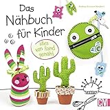 Das Nähbuch für Kinder - alles von Hand g