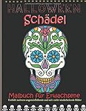 halloween schädel malbuch für erwachsene: Malbuch für Erwachsene |mandala Schädel von Monstern, Mumien, Zombies, Hexen ...| Ein echtes Halloween-Geschenk