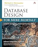 Database Design for Mere Mortals: 25th Anniversary E