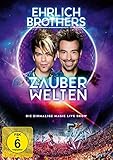 Ehrlich Brothers - Zauberwelten - Die einmalige Magie Live Show