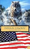 Indian Cowboy: Die Nacht der Wö