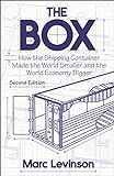 The Box: How the Shipping Container Made the World Smaller and the World Economy Bigger - Second Edition with a new chapter by the author (English Edition)