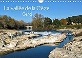 La vallée de la Céze Gard (Calendrier mural 2022 DIN A4 horizontal) [Calendar] François LEPAGE, Jean [Calendar] François LEPAGE, J