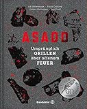 Asado: Ursprünglich Grillen über offenem F