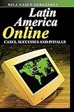 Latin America Online: Cases, S