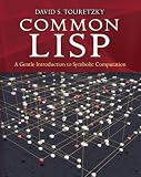 Common LISP: A Gentle Introduction to Symbolic Computation (Dover Books on Engineering) (English Edition)