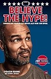 Believe the Hype!: American Football: Mehr als nur ein Sp