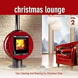 Christmas Lounge; Folge 2; Instrumental; Easy Listening And Relaxing For Christmas T