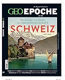 GEO Epoche / GEO Epoche 108/2020 - Schweiz: Das Magazin für G