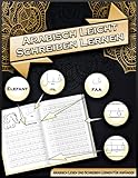 Arabisch Leicht Schreiben Lernen: Arabisch Lesen Und Schreiben Lernen Für Anfänger | Das Arabische Alphabet Lernen | Lerne Arabisch Zu Schreiben | Übungsheft | Kinder Ab 3 J