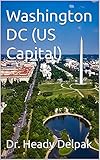 Washington DC (US Capital) (English Edition)