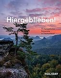 HOLIDAY Reisebuch: Hiergeblieben! – 55 fantastische Reiseziele in D