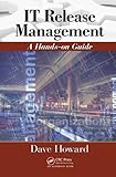 IT Release Management: A Hands-on Guide (English Edition)