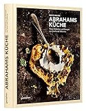 Abrahams Küche: Neue Esskultur und Rezepte aus Israel und Palästina: Neue Esskultur und Rezepte aus Israel und Palästina (deutsche Sprachausgabe)
