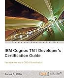 IBM Cognos TM1 Developer's Certification guide (English Edition)