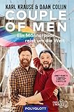Couple of Men: Ein Männerpaar reist um die W
