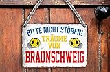 schilderkreis24 – Blechschild Lustiger Spruch “Bitte Nicht stören Träume von Braunschweig“ Deko Garage Artikel Sport Verein Geschenkidee Club Weihnachten Fußball Fan Liebhaber Begeisterte 18x12