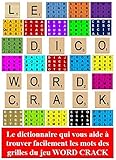 Dictionnaire du jeu de smartphone ou tablette WORD CRACK (French Edition)