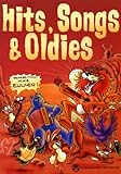 Hits Songs + Oldies. Liederb