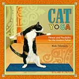 Cat Yoga: Fitness and Flexibility for the Modern Feline (English Edition)