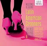 Latin American Crooners - The Best Boleros & Tang