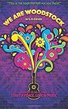 We Are Woodstock