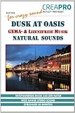 Dusk at the Oasis - Lizenzfreier und GEMA-freier Hintergrundsound von CreaPro. 60 Minuten Länge. Ideal als Hintergrundmusik und als Verwendung auf ... Präsentationen, Film, TV, R