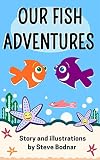 Our Fish Adventures (English Edition)