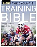 The Cyclist's Training Bible: The World's Most Comprehensive Training Guide (English Edition)