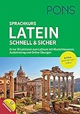 PONS Sprachkurs Latein schnell & sicher: In nur 18 Lektionen zum Latinum. Mit Musterklausuren, Audiotraining und Online-Übung