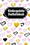 Kindersprüche Festhaltebuch: Notizbuch, Erinnerungsbuch für lustige, liebevolle, freche und schöne Sprüche, Zitate und Versprecher Ihrer Kinder, ... Lehrer oder Erzieherin, Herzen Doodle Desig