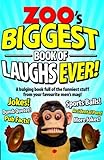 Zoo's Biggest Book of Laughs Ever!
