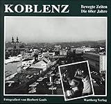 Koblenz. Die 60er J