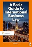 A Basic Guide to International Business Law (Routledge-noordhoff International Editions)