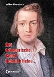 Der träumerische Rebell Heinrich Heine: Anek