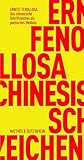 Das chinesische Schriftzeichen als poetisches Medium (Fröhliche Wissenschaft)