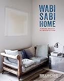 Wabi-Sabi Home: Finding beauty in imp