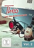 Theo Vol. 2 - Theo und der Arb