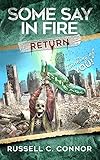 Return (Some Say In Fire Book 3) (English Edition)