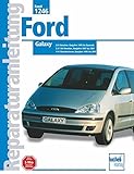 Ford Galaxy Baujahre 1995 bis 2001: 2.0-Ltr. Benz. Bj 95-Bauende/ 2.3-Ltr. Benz. Bj 97-01/1.9-Ltr. Diesel Bj.95-01 (Reparaturanleitungen)