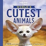 World's Cutest Animals (Lonely Planet Kids)