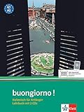 Buongiorno: Italienisch für Anfänger - Lehrbuch (inkl. 2 CDs): Italienisch für Anfänger. Lehrbuch + 2 CD