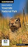 Nature Guide to Yosemite National Park (Nature Guides to National Parks Series) (English Edition)