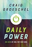 Daily Power: 365 Days of Fuel for Your Soul (English Edition)