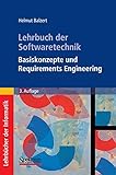 Lehrbuch der Softwaretechnik: Basiskonzepte und Requirements Engineering