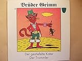 Der gestiefelte Kater / Der Trommler - Märchen der Brüder G