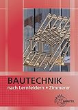 Bautechnik nach Lernfeldern für Z