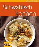 Schwäbisch kochen (GU KüchenRatgeber_2005)