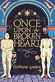 Once Upon A Broken Heart (English Edition)